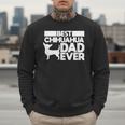 Best Chihuahua Dad Ever t Shirt For Men Dog Father Gift Idea Men Sweatshirt Best Chihuahua Dad Ever t Shirt For Men Dog Father Gift Idea Men Sweatshirt