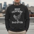 Best Cluckin' Dad Ever Father's Day Chicken Farm Shirt Men Sweatshirt Best Cluckin' Dad Ever Father's Day Chicken Farm Shirt Men Sweatshirt