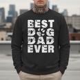 Best Dog Dad Ever Shirt Dog Father Men Women Girls Kids Men Sweatshirt