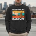 Best Moose Dad Ever Moose Men Sweatshirt