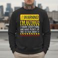 Best Retirement Novelty For Men Women Dad Grandpa Retirement Men Sweatshirt