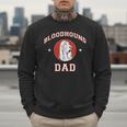 Bloodhound Dad Dog Father Men Sweatshirt