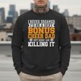 Bonus Cheer Dad Cheer Step Dad Men Sweatshirt