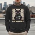Catnip Made Me Do It Mugshot For Cat Lover Cat Mom Cat Dad Men Sweatshirt