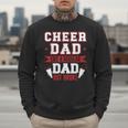 Cheer Dad Like A Regular Dad But Broke Cheerleader Dad Men Sweatshirt
