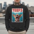 Chihuahua Teefs Top Teeth Chi Jowls Paws Dog Mom Dad Men Sweatshirt