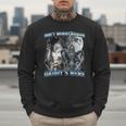 Cool Alpha Wolf Meme Don't Worry Kitten Daddy's Here Men Sweatshirt