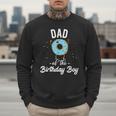Dad Of The Birthday Boy Donut Theme Party Blue Father Men Sweatshirt