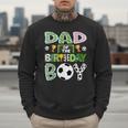 Dad Of The Birthday Boy Soccer Player Game Day Men Sweatshirt