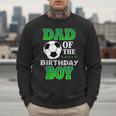 Dad Of The Birthday Boy Soccer Stars Outfit Men Sweatshirt