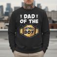 Dad Of The Birthday Boy Wrestling Belt Birthday Kids Boys Men Sweatshirt Dad Of The Birthday Boy Wrestling Belt Birthday Kids Boys Men Sweatshirt