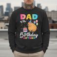 Dad Of The Birthday Capybara Girl Bday Party Family Men Sweatshirt Dad Of The Birthday Capybara Girl Bday Party Family Men Sweatshirt