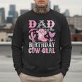 Dad Of The Birthday Cow-Girl Rodeo Cowgirl Bday Men Sweatshirt