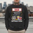 Dad Birthday Crew Movie Night Theme Matching Party Men Sweatshirt