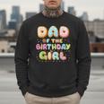 Dad Of The Birthday Girl Sweet Donut Birthday Family Men Sweatshirt
