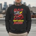 Dad Of The Birthday Racer Race Car Party Family Matching Men Sweatshirt