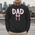 Dad Birthday Squad Matching Coquette Bow Family Party Men Sweatshirt Dad Birthday Squad Matching Coquette Bow Family Party Men Sweatshirt