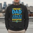 Dad Of An Extraordinary Daughter Down Syndrome Awareness Day Men Sweatshirt Dad Of An Extraordinary Daughter Down Syndrome Awareness Day Men Sweatshirt