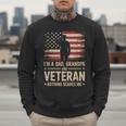 Im A Dad Grandpa And A Veteran Nothing Scares Me Veteran Men Sweatshirt