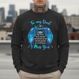 To My Dad In Heaven I Miss You Men Sweatshirt