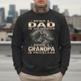 Being a Dad Is An Honor Grandpa Is Priceless Fathers Day Men Sweatshirt