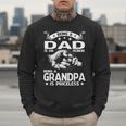 Being A Dad Is An Honor Being A Grandpa Is Priceless Men Sweatshirt