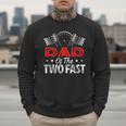 Dad Of The Two Fast Second Birthday Racing Car Family Men Sweatshirt Dad Of The Two Fast Second Birthday Racing Car Family Men Sweatshirt