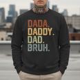 Dada Daddy Dad Bruh Retro Vintage Fathers Day Vintage Men Sweatshirt