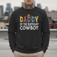 Daddy 1st Birthday Cowboy Western Daddy Birthday Boy Men Sweatshirt