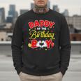 Daddy Of The Birthday Boy Matching Dad Son Family Birthday Men Sweatshirt