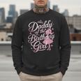 Daddy Of The Birthday Girl Doll Birthday Kid Family Matching Men Sweatshirt