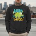 Daddy Dad Saurus Rex Dinosaur Dino For Father Men Sweatshirt Daddy Dad Saurus Rex Dinosaur Dino For Father Men Sweatshirt