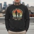 Daddy And Daughter Best Friends For Life Dad Father's Day Men Sweatshirt