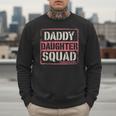 Daddy Daughter Squad Fathers Day Matching Dad And Daughter Men Sweatshirt
