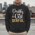 Daddy Of Mr Onederful 1st Birthday First One-Derful Matching Men Sweatshirt