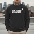 Daddy Squared Shirt 2 Second Pregnancy Announcement Shirt Men Sweatshirt Daddy Squared Shirt 2 Second Pregnancy Announcement Shirt Men Sweatshirt