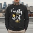 Daddy Of The Wild One Shirt 1st Birthday First Thing Dad Tee Men Sweatshirt