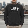 Dad's Favorite Son Daughter I'm Dad's Favorite Men Sweatshirt