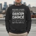 Dance Dad Shirt Proud Dancer Dancing Proud Father Men Men Sweatshirt