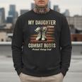 My Daughter Wears Combat Boots Proud Army Dad Veteran Day Men Sweatshirt
