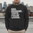 Dentist Men Son Husband Dad Boss Men Sweatshirt