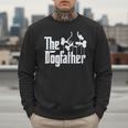 The Dogfather Dog Dad Dog Lover Men Sweatshirt