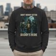 Don't Worry Kitten Daddy's Here Men Sweatshirt