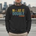 Make It A Double Twin Dad New Dad Expecting Twins Men Sweatshirt