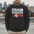 Drain Surgeon Plumber Job Professional Dad Men Men Sweatshirt Drain Surgeon Plumber Job Professional Dad Men Men Sweatshirt