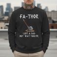FA-Thor Fathers Day Tshirt Dad Father Men Sweatshirt