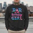 Family Party Decorations Dad Of The Birthday Girl T-Shirt Men Sweatshirt