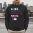Father Husband Puerto Rican Legend Proud Dad Rico Flag Men Sweatshirt