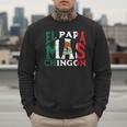Fathers Day El Papa Mas Chingon Mexican Dad Spanish Men Sweatshirt