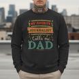 My Favorite Journalist Calls Me Dad Journalist Dad Men Sweatshirt